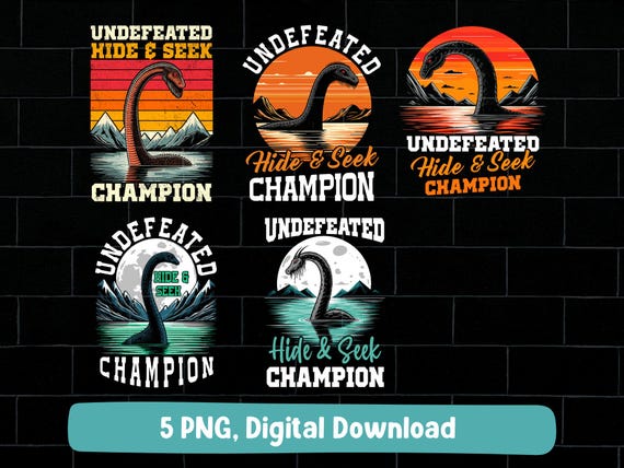 Hide and seek champion loch Ness png bundle, undefeated Nessie monster retro vintage design (digital download)