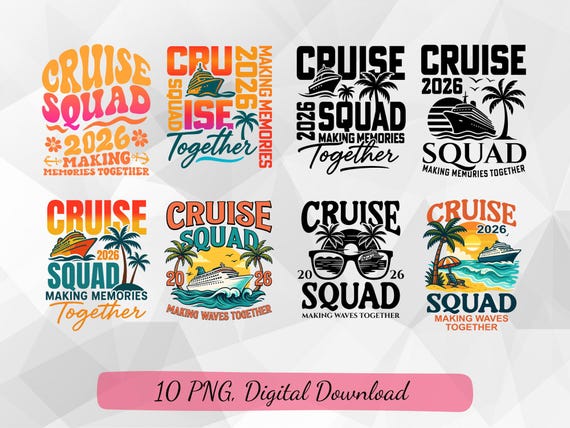 Cruise Squad 2026 Making Memories Together png bundle Tropical Vacation designs light white shirt mugs