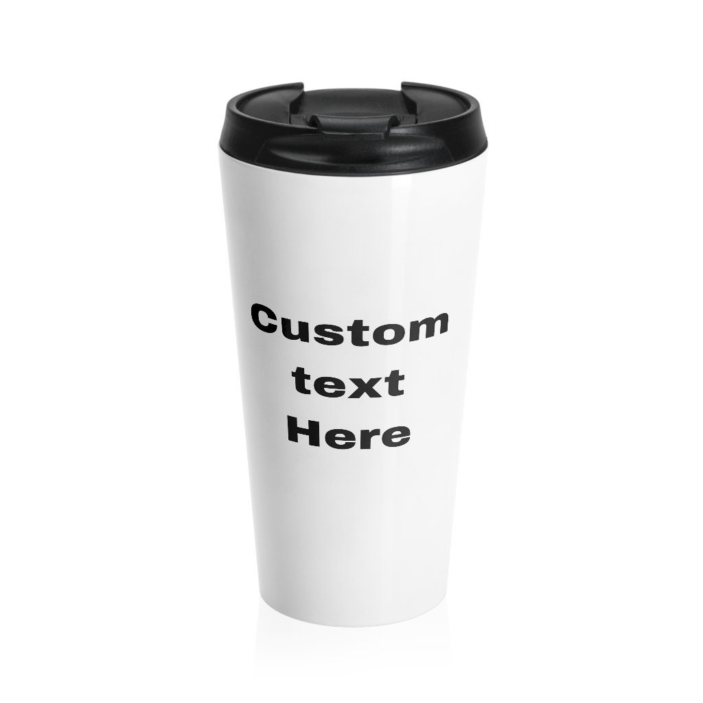 Stainless Steel Travel Mug custom travel mug design your own Etsy