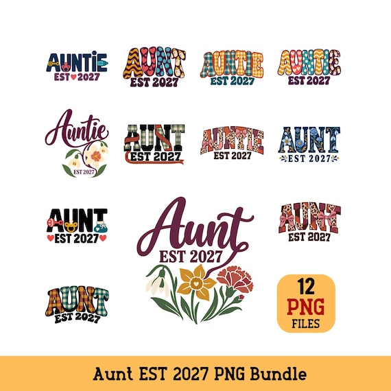 Aunt EST 2027 PNG Bundle New Aunt Pregnancy Announcement Sublimation