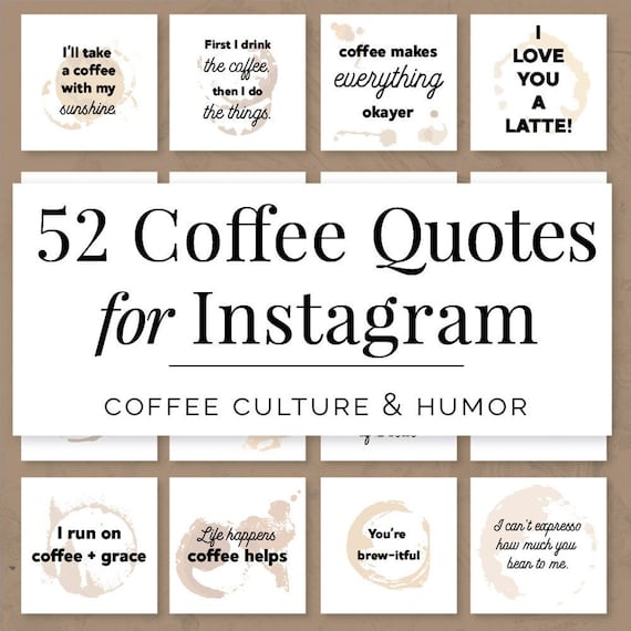 52 Coffee Quotes for Instagram, Coffee Quotes for Social Media, Coffee Shop  Branding, Coffee Lover, Coffee Quotes, Coffee Instagram, Coffee 