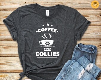Café y Collies / Camisa Collie / Regalo Collie / Border Collie / Rough Collie / Border Collie Lover / Camisa / Camiseta sin mangas / Sudadera con capucha