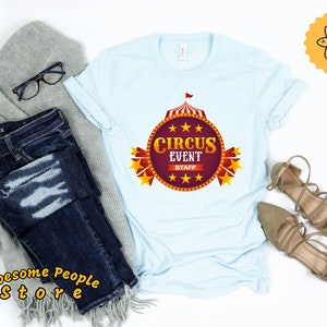 Circus Party Theme, Circus Shirt, Circus Event Staff, Birthday Party Theme, Circus Owner, Circus Lover, Gift, Hoodies, Sweatshirt, Tank Top