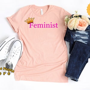 Feminist Shirt, Pro Choice Shirt, Feminist Gift, Equality Shirt, Women Empowered, Girl Power, Woman Empowerment, Feminist, Unisex, Women Tee