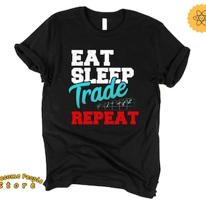 Stock Market, Stock Market Shirt, Trader Life, Trading Lover Shirt, Trader Gift, Market Shirt, Stock Market Bull, Trader Birthday Shirt, Dad