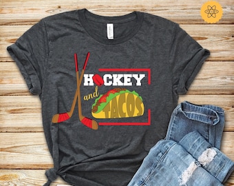 Hockey Shirt, Ice Hockey Shirt, Hockey and Tacos, Hoodie, Hockey Gift, Hockey Lover, Hockey Shirts, Hockey Fan, Hockey Coach, Hockey, Hoodie