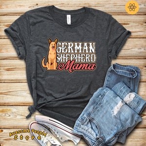 German Shepherd Mama, German Shepherd Mom, Dog Mom Gift Tee, German Shepherd Life, German Shepherd Lover, German Shepherd, Hoodies