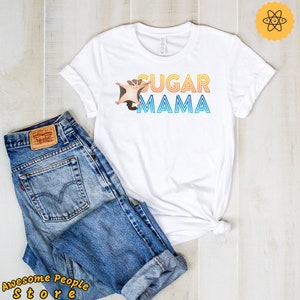 Sugar Mamma Shirt, Sugar Mama Tee, Sugar Momma Shirt, Sugar Mama Gift, Sugar Mom, Best Mom Ever Gift, Who Is Your Mama, Sugar Mamas Gift