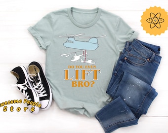 Chinook Airplane Shirt, Do You Even Lift Bro?, Mecánico de aviones, Regalo del piloto, Camisa CH-47, Copiloto del piloto, Camisa CH-47, Chinook USA