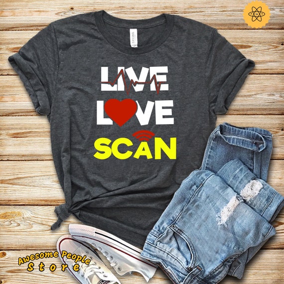 Sonography Shirt, Sonographer, Radiologist, Sonographer Gifts, Radiologist Shirt, Radiology, Live Love Scan, Shirt, Tank Top, Hoodie, Scan