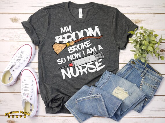 Halloween Nurse T-shirt Nurse / Costume Funny Halloween T-shirt / Broom Tee Shirt / Nursing Tee / Shirt RN Funny Halloween Medical T-shirt