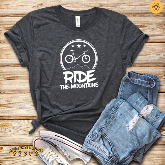 Ride The Mountains Shirt / Bike Shirt / Bike Print / Hiking Shirt / Boyfriend Gift / Bike Accessories / Graphic Shirt / Biker Shirt