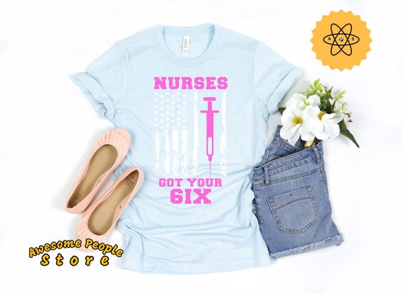 Nurses Got Your Six Shirt/ Monogrammed Nurse Shirt/ Tattered Flag Shirt/ Nurse Flag Shirt/ Nurses Got Your Back Shirt/ Doctors Got Your Six