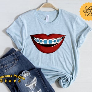 Funny Braces Shirt | Braces Shirt | Orthodontist Shirt | Gift for Orthodontist | Teeth Braces Gift | Funny Braces Shirt | Braces Gift