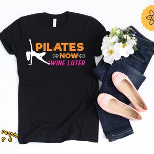 Pilates Shirt, Pilates Now Wine Later, Tank Top, Pilates Tank Top, Pilates Gift, Funny Pilates Shirt, Pilates Workout, Hoodie, Tank Top