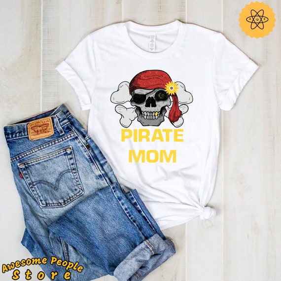 Pirate Mom Shirt / Pirate Shirt / Pirate Gifts / Pirates / Pirate Party Theme Shirt / Mom Shirt / Family Vacation Shirt