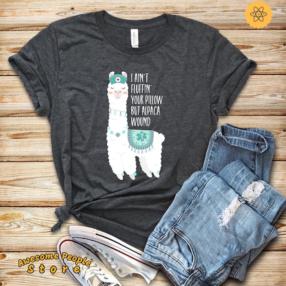 Nurse Shirt, Funny Nurse Shirt, Alpaca Nurse Shirt, Alpaca Wound, Nurse Student Shirt, Funny Nurse Student Gift, Alpaca Gifts, School Nurse