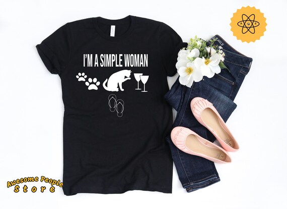 I'm A Simple Woman t-shirt / Love Wine Flip Flop Dog and Cat / Cat Girl Shirt / Cat Gifts for Her / Women Cat Shirt / Cat Shirt Gift / Cat