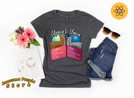 Alpaca VS Llama Shirt / Funny Alpaca Shirt / Alpaca is not the same as Llama / Cute Alpaca Llama Fan Lover Shirt / Yoga with Alpacas Ranch