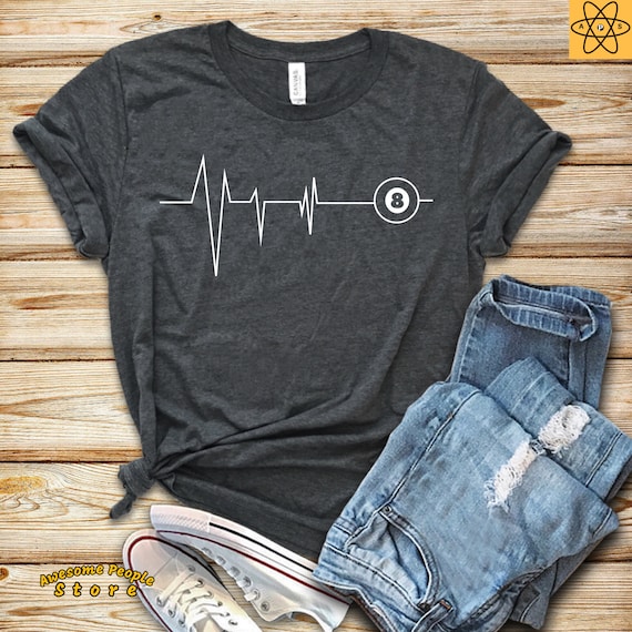 8 Ball Heartbeat / Billiards Shirt / Pool Player / Billiard Shirt / Pool Balls / 8 Ball Shirt / Billiards / Shirt / Tank Top / Hoodie