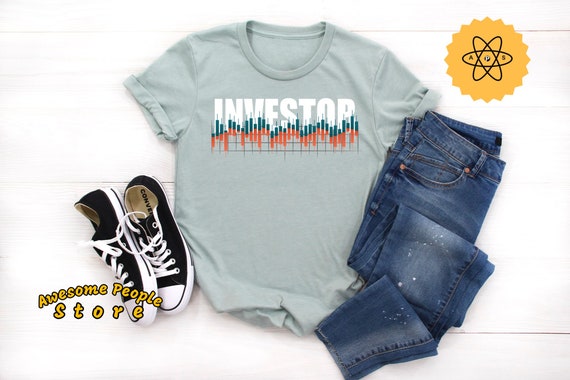 Investor Shirt, Stock Market Shirt, Trader Life, Trading Lover Shirt, Trader Gift, Market Shirt, Stock Market Bull, Trader Birthday Shirt