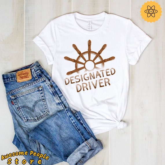 Cruise Shirt, Designated Driver, Ship Wheel, Cruise Gifts, Boat Captain, Family Cruise Vacation, Friends Trip Shirt, Hoodies, Tank Top