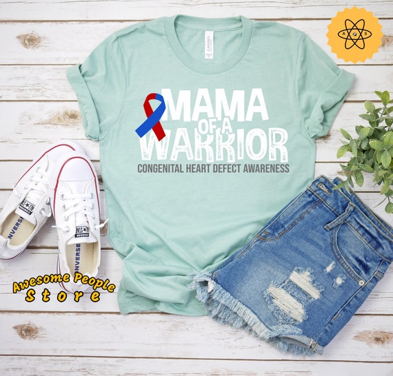 Congenital Heart Shirt, Heart Defect Shirt, Heart Awareness, Mama Of A Warrior, Heart Surgery, CHD Shirt, Heart Warrior, Unisex, Warrior