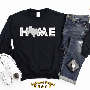 Texas State Shirt, Home Shirts, Texas Is Home, Texas Shirt, Houston Texas Shirt, Dallas Texas Shirt, Texas Home Shirt, Texan Shirt, Hoodies