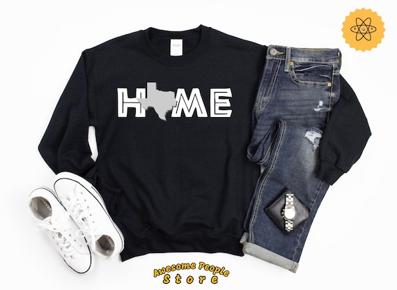 Texas State Shirt, Home Shirts, Texas Is Home, Texas Shirt, Houston Texas Shirt, Dallas Texas Shirt, Texas Home Shirt, Texan Shirt, Hoodies