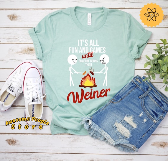 Camping Shirt, Camping Gear, Camper, Funny Campfire Shirt, Camping Gifts, Outdoor Shirt, Fun and Games Shirt, Camper Shirt, Hiker Gift