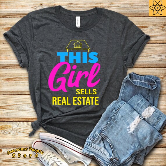 Real Estate Shirt, Real Estate Agent, Real Estate Gift, Hunting House Shirt, Real Estate Gift, This Girl Sells Real Estate, Hoodie, Tank Top