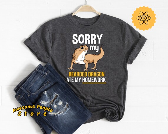 Bearded Dragon, Bearded Dragon Shirt, Sorry My Bearded Dragon Ate My Homework, Animal Lovers, Bearded Dragon Costume, Bearded Dragon Gift