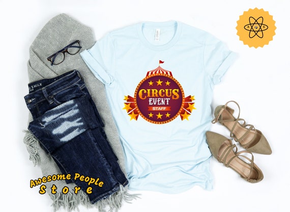 Circus Party Theme, Circus Shirt, Circus Event Staff, Birthday Party Theme, Circus Owner, Circus Lover, Gift, Hoodies, Sweatshirt, Tank Top