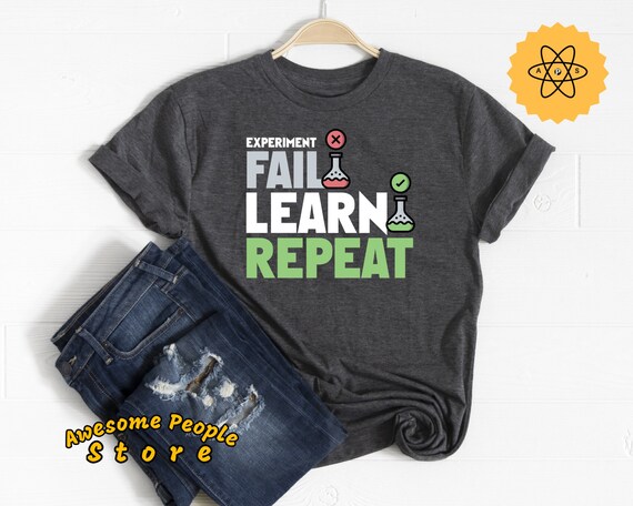 Science Shirt, Experiment Shirt, Laboratory Technician, Lab Tech Shirt, Fail Learn Repeat, Lab Technician Gift, Lab Queen Shirt, Laboratory