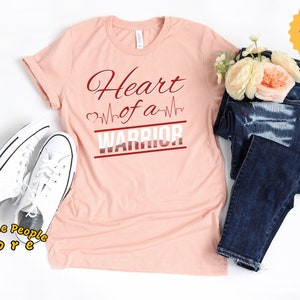 Congenital Heart Shirt, Heart Defect Shirt, Heart Awareness, Heart Of A Warrior, Heart Surgery Shirt, CHD Shirt, Heart Warrior Tee, Heart
