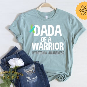 Camisa de hipotonia, camisa de doença de hipotonia, conscientização de hipotonia, dada de um guerreiro, camiseta do pai de um guerreiro, hipotonia, lutador de conscientização