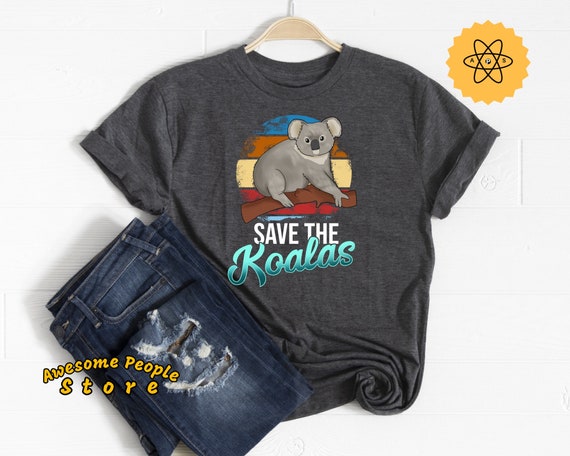 Koala Shirt, Koala Lovers, Animal Lover, Save The Koalas, Australian Wildfire Rescue Shirt, Koala Gift Idea For Her, Hoodies, Koala Mom