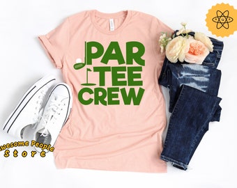Par Tee Crew, Golf Tournament, Let's Par Tee, Shirt, Golfer Gift, Golf T Shirt, Mini Golf, Funny Golf Shirt, Miniature Golf, Gift For Golfer