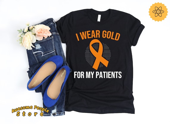 Gold Ribbon Shirt, Cancer Awareness Shirt, I Wear Gold For My Patients, Pediatric Shirt, Oncology Nurse, Leukemia Shirt, Gold Ribbon