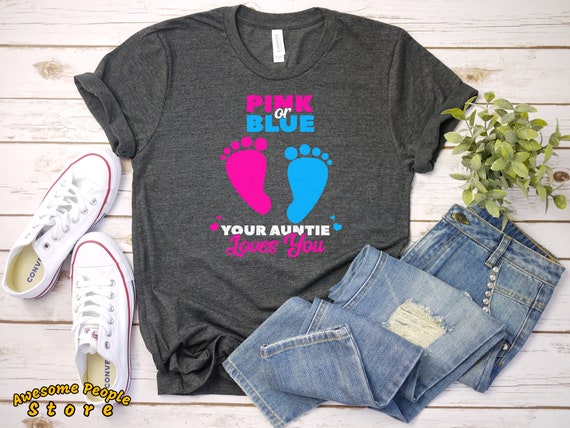 Pink Or Blue Your Auntie Loves You Proud Aunt Short-Sleeve Unisex T-Shirt