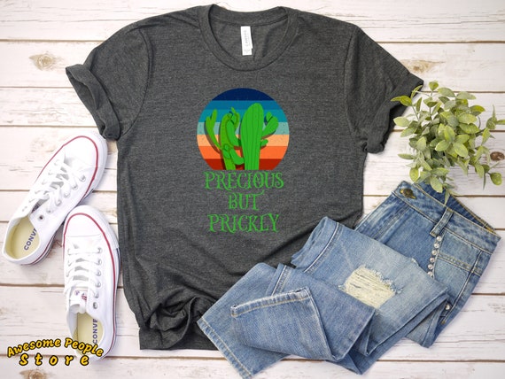 Precious But Prickly Cactus Shirt / Not A People Person / Introvert Shirt / Anti Social Shirt / Sassy Shirt / Funny Introvert Shirt