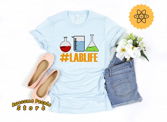 Lablife T-Shirt, Laboratory Technician T-Shirt, Lab Tech Shirt, Funny Medical Technician Gift, Med Week Tshirt, Funny Quote, Unisex