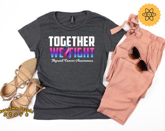 Thyroid Cancer Shirt, Thyroid Cancer Awareness, Cancer Survivor Gift Shirt, Hoodies, Sweatshirt, Cancer Warrior, Thyroid Awareness
