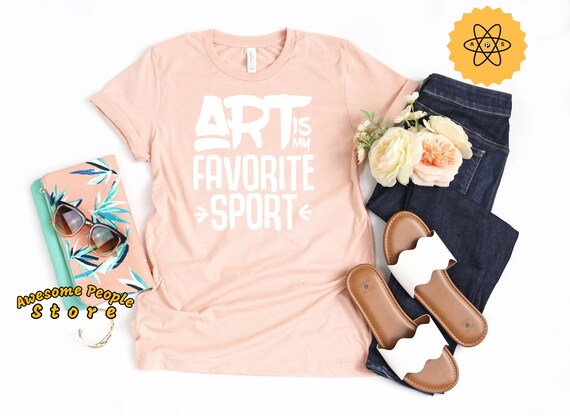 Art Is My Favorite Sport Shirt, Painters Gonna Paint, Shirt, Art, Artist Gift, Art Shirt, Artist Shirt, Gift for Artist, Love Arts, Painters