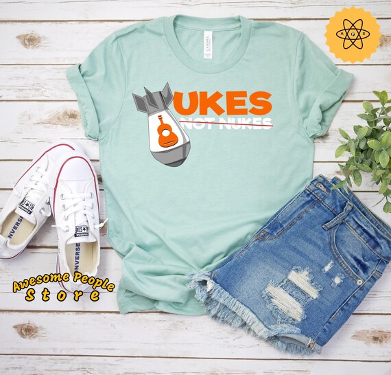 Ukulele Shirt, Ukes Not Nukes, Musician Shirt, Love Music Tee, Musician Gift, Music Teacher, Ukulele, Ukulele Lover, Ukulele Gift, Art Gift