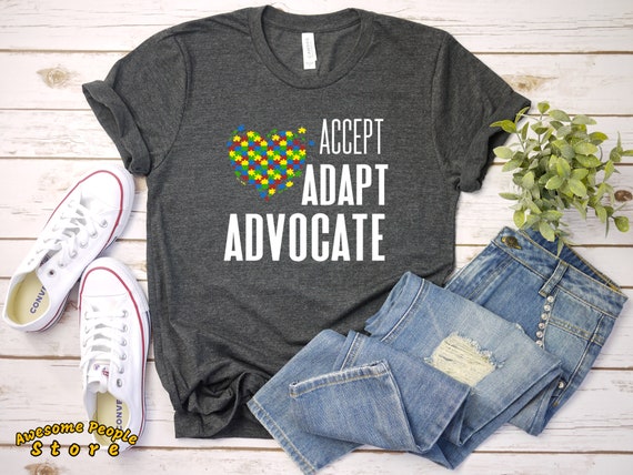 Accept Adapt Advocate Autism Shirt / Autism Awareness Shirt / Autism t-shirt / Autism Teacher / Special Education / SPED Shirt