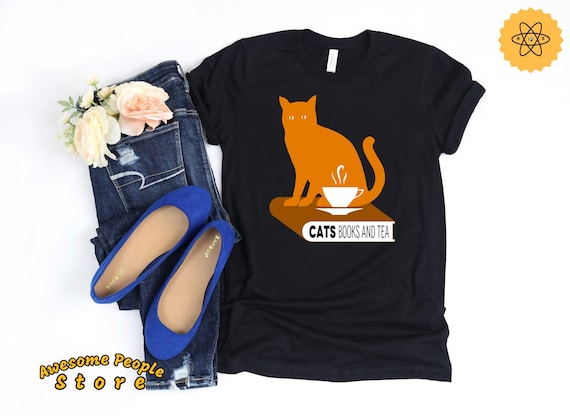 Reading Shirt, Cats Books And Tea, Librarian Shirt, Teacher Gift Shirt, Bookworm Gift Shirt, Literary Gifts, Book Shirt, Tank Top, Hoodies