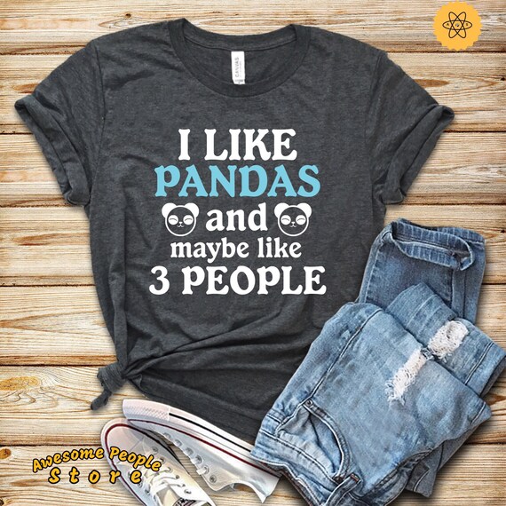 Panda Shirt, Panda Gifts, I Like Pandas Shirt, Animal Lover Shirt, Panda Party Theme, Sweatshirt, Hoodies, Unisex, Birthday Party