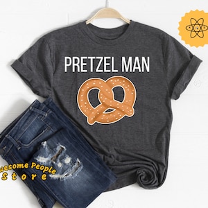 Pretzel Man, Pretzel Day Shirt, Live Everyday Like Pretzel Day, Pretzel Shirt, Teamwork Shirt, Funny Work Shirt, Pretzel Lover, Pretzel