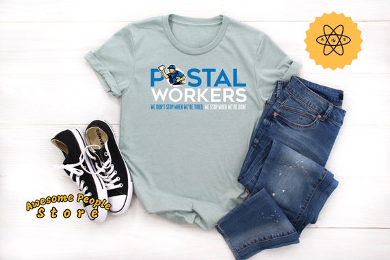 Postal Worker, Mailman Shirt, Postal Mail Gift, We Stop When We're Done, Postal Workers, Teamwork Shirt, Postal Worker Man, Mail Man Shirt